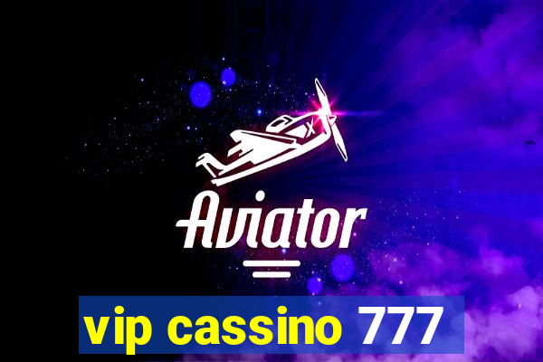 vip cassino 777